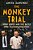 The Monkey Trial: John Scopes And The Battle Over Teaching Evolution-.. - Imagem 1