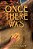 Once There Was-.. - Imagem 1