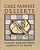 Chez Panisse Desserts: A Cookbook-.. - Imagem 1