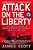 Attack On The Liberty: The Untold Story Of Israel's Deadly 1967 Assault On A U. S. Spy Ship-.. - Imagem 1