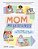 Mom Milestones: The True Story Of The First Seven Years-.. - Imagem 1