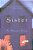 Sister-.. - Imagem 1