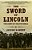 The Sword Of Lincoln: The Army Of The Potomac-.. - Imagem 1