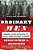 Ordinary Men: Reserve Police Battalion 101 And The Final Solution In Poland-.. - Imagem 1