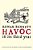 Havoc, In Its Third Year-.. - Imagem 1