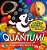 Quantum! The Strange Science Of The Smallest Stuff In The Universe-.. - Imagem 1
