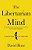 The Libertarian Mind: A Manifesto For Freedom-.. - Imagem 1