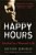 Happy Hours: Alcohol In A Woman's Life-.. - Imagem 1