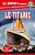 Dk Super Readers Level 3 French Translation Titanic - Le Titanic-.. - Imagem 1