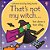 That's Not My Witch...: A Halloween Book For Kids-.. - Imagem 1