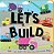 Let's Build-.. - Imagem 1