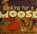 Looking For A Moose-.. - Imagem 1
