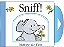 Sniff!: Mini Board Book-.. - Imagem 1
