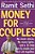 Money For Couples: No More Stress. No More Fights. Just A 10-Step Plan To Create Your Rich Life Together. -.. - Imagem 1