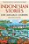 Indonesian Stories For Language Learners: Traditional Stories In Indonesian And English (Online Audio Included)-.. - Imagem 1