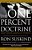 The One Percent Doctrine: Deep Inside America's Pursuit Of Its Enemies Since 9/11-.. - Imagem 1