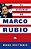 El Ascenso De Marco Rubio-.. - Imagem 1
