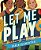 Let Me Play: The Story Of Title IX: The Law That Changed The Future Of Girls In America-.. - Imagem 1