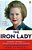 The Iron Lady: Margaret Thatcher, From Grocer's Daughter To Prime Minister-.. - Imagem 1