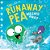 The Runaway Pea Washed Away-.. - Imagem 1