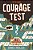 Courage Test-.. - Imagem 1