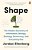 Shape: The Hidden Geometry Of Information, Biology, Strategy, Democracy, And Everythingelse-.. - Imagem 1