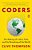 Coders: The Making Of A New Tribe And The Remaking Of The World-.. - Imagem 1