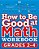 How To Be Good At Math Workbook Grades 2-3-.. - Imagem 1