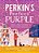 Perkin's Perfect Purple: How A Boy Created Color With Chemistry-.. - Imagem 1