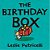 The Birthday Box: (A Fun Tale Of Celebrations, Surprises, And Imagination For Babies And Toddlers)-.. - Imagem 1