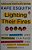 Lighting Their Fires: How Parents And Teachers Can Raise Extraordinary Kids In A Mixed-Up, Muddled-Up, Shook-Up World-.. - Imagem 1