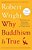 Why Buddhism Is True: The Science And Philosophy Of Meditation And Enlightenment-.. - Imagem 1