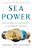 Sea Power: The History And Geopolitics Of The World's Oceans-.. - Imagem 1