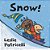 Snow!: (A Playful Introduction To Winter Fun For Babies And Toddlers)-.. - Imagem 1