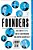 The Founders: The Story Of Paypal And The Entrepreneurs Who Shaped Silicon Valley-.. - Imagem 1
