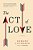 The Act Of Love-.. - Imagem 1