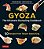 Gyoza: The Ultimate Dumpling Cookbook: 50 Recipes From Tokyo's Gyoza King - Pot Stickers, Dumplings, Spring Rolls And More!-.. - Imagem 1