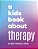 A Kids Book About Therapy-.. - Imagem 1