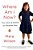 Where Am I Now?: True Stories Of Girlhood And Accidental Fame-.. - Imagem 1