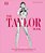 The Taylor Swift Book: The Ultimate Guide To The Music, Life, Eras, And Legacy Of An Icon-.. - Imagem 1