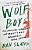 Wolf Boys: Two American Teenagers And Mexico's Most Dangerous Drug Cartel-.. - Imagem 1