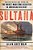 Sultana: Surviving The Civil War, Prison, And The Worst Maritime Disaster In American History-.. - Imagem 1