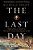 The Last Day: Wrath, Ruin, And Reason In The Great Lisbon Earthquake Of 1755-.. - Imagem 1