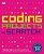 Coding Projects In Scratch: A Step-By-step Visual Guide To Coding Your Own Animations, Games, Simulations, A-.. - Imagem 1