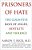 Prisoners Of Hate: The Cognitive Basis Of Anger, Hostility, And Violence-.. - Imagem 1