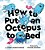How To Put An Octopus To Bed: (Going To Bed Book, Read-Aloud Bedtime Book For Kids)-.. - Imagem 1