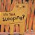 Are You Sleeping?-.. - Imagem 1