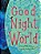 Good Night, World-.. - Imagem 1