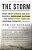 The Storm: What Went Wrong And Why During Hurricane Katrina--the Inside Story From One Louisiana Scientist-.. - Imagem 1