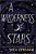 A Wilderness Of Stars-.. - Imagem 1